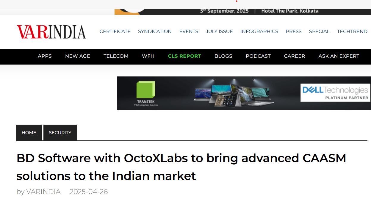 Read more about the article VarIndia – BD Software with OctoXLabs to bring advanced CAASM solutions to the Indian market