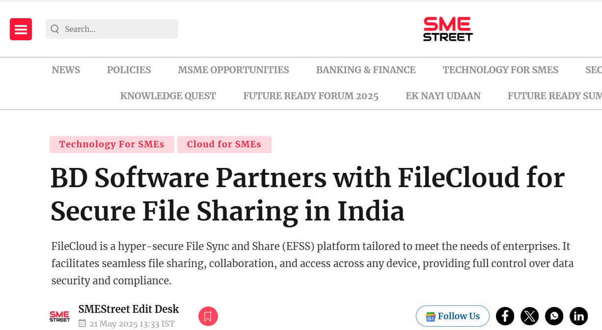 Read more about the article SME Street – BD Software Partners with FileCloud for Secure File Sharing in India